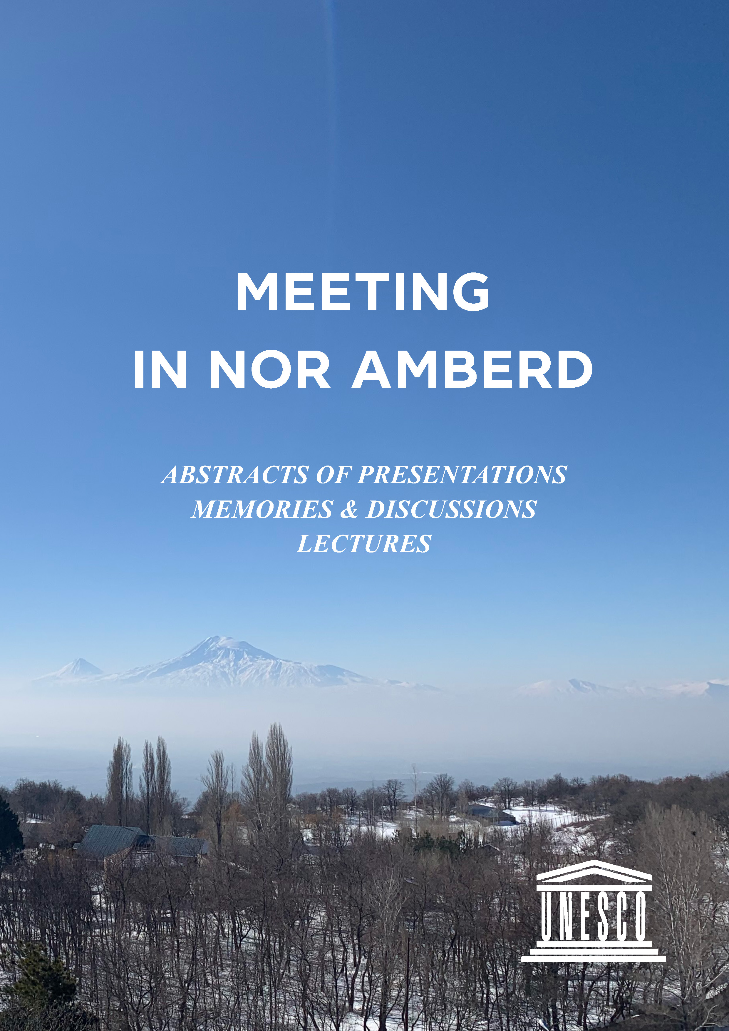 MEETING IN NOR AMBERD